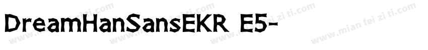 DreamHanSansEKR E5字体转换